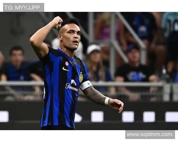 劳塔罗的崛起与未来展望：从天才少年到世界足球明星的成长之路